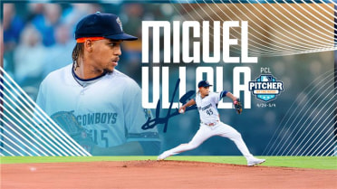 Miguel Ullola Named Pacific Coast League Pitcher of the Week
