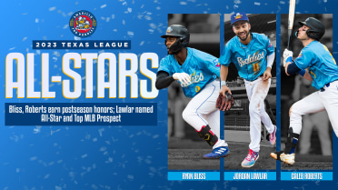 Roberts, Lawlar, Bliss Named Texas League Postseason All-Stars