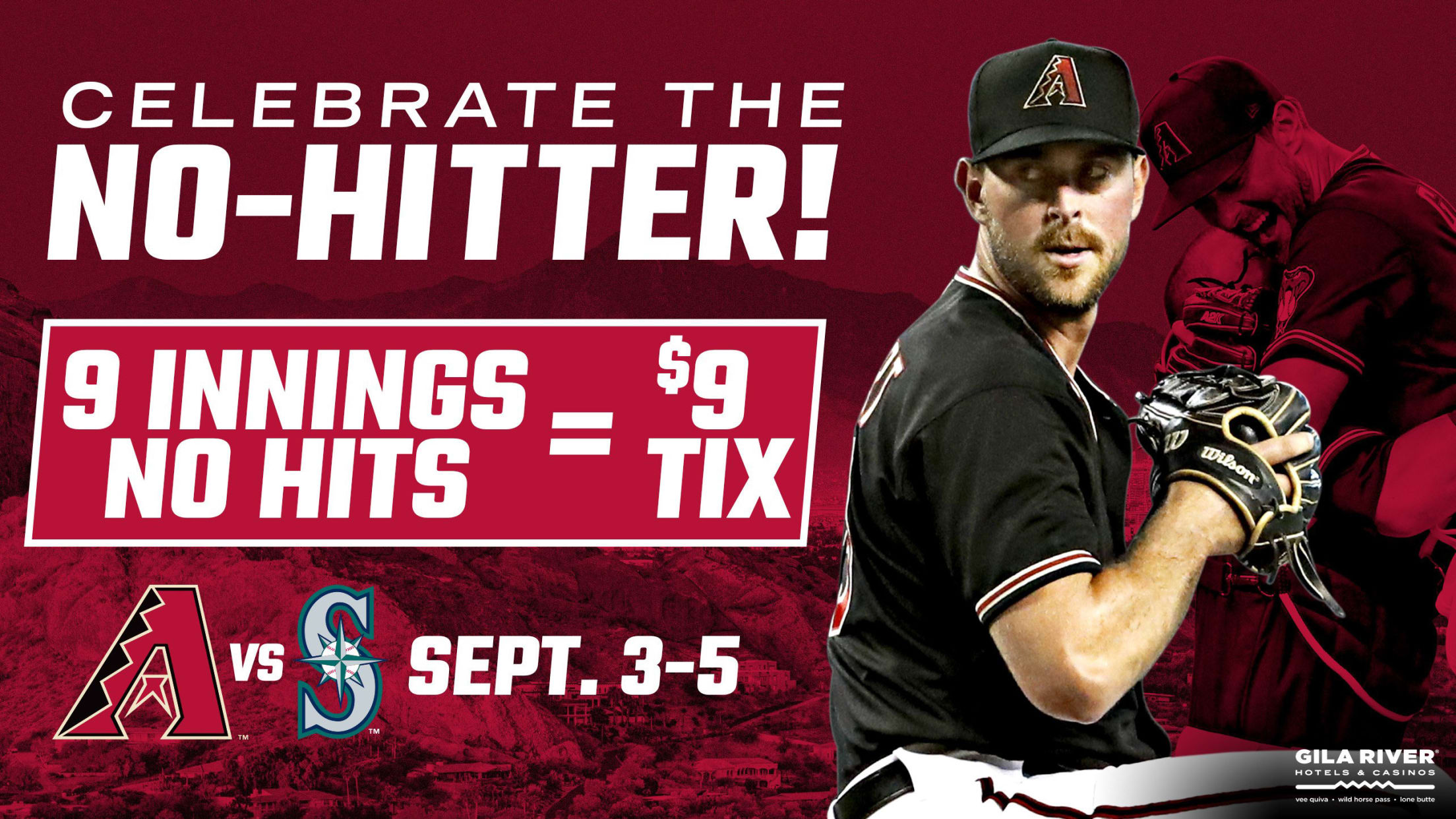 Celebrate the No-Hitter. 9 Innings No Hits = $9 Tix, Sept. 3-5