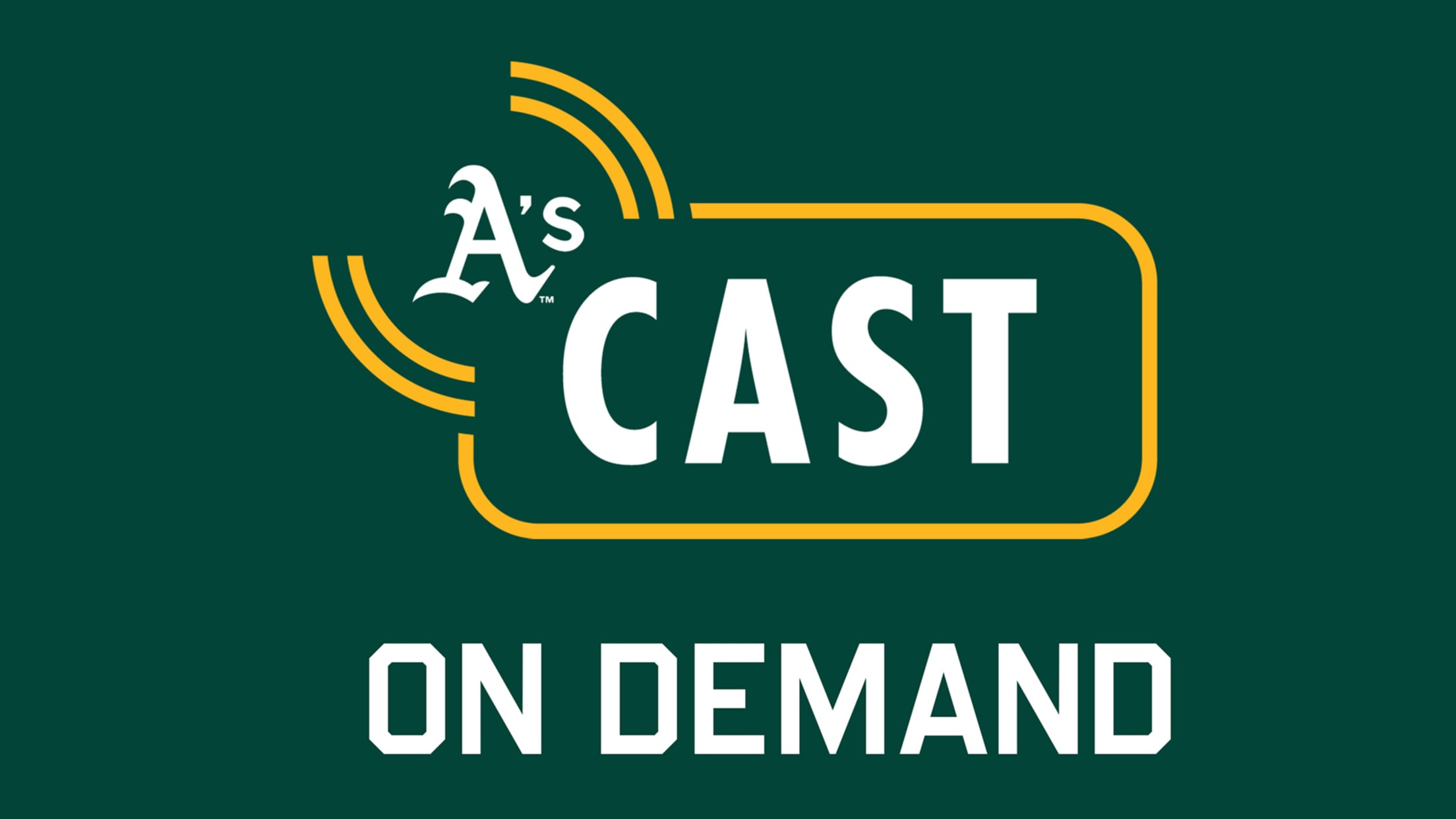 A's Cast On Demand