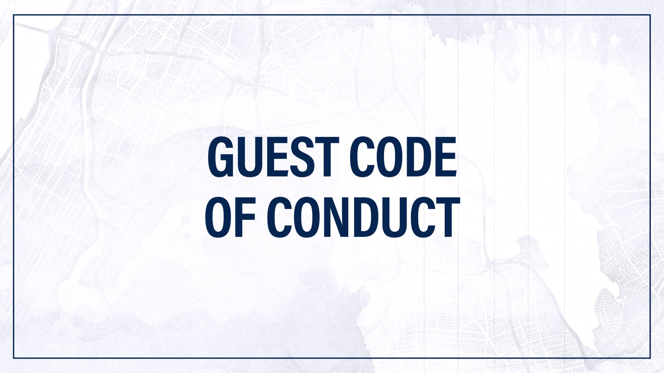 Guest Code of Conduct