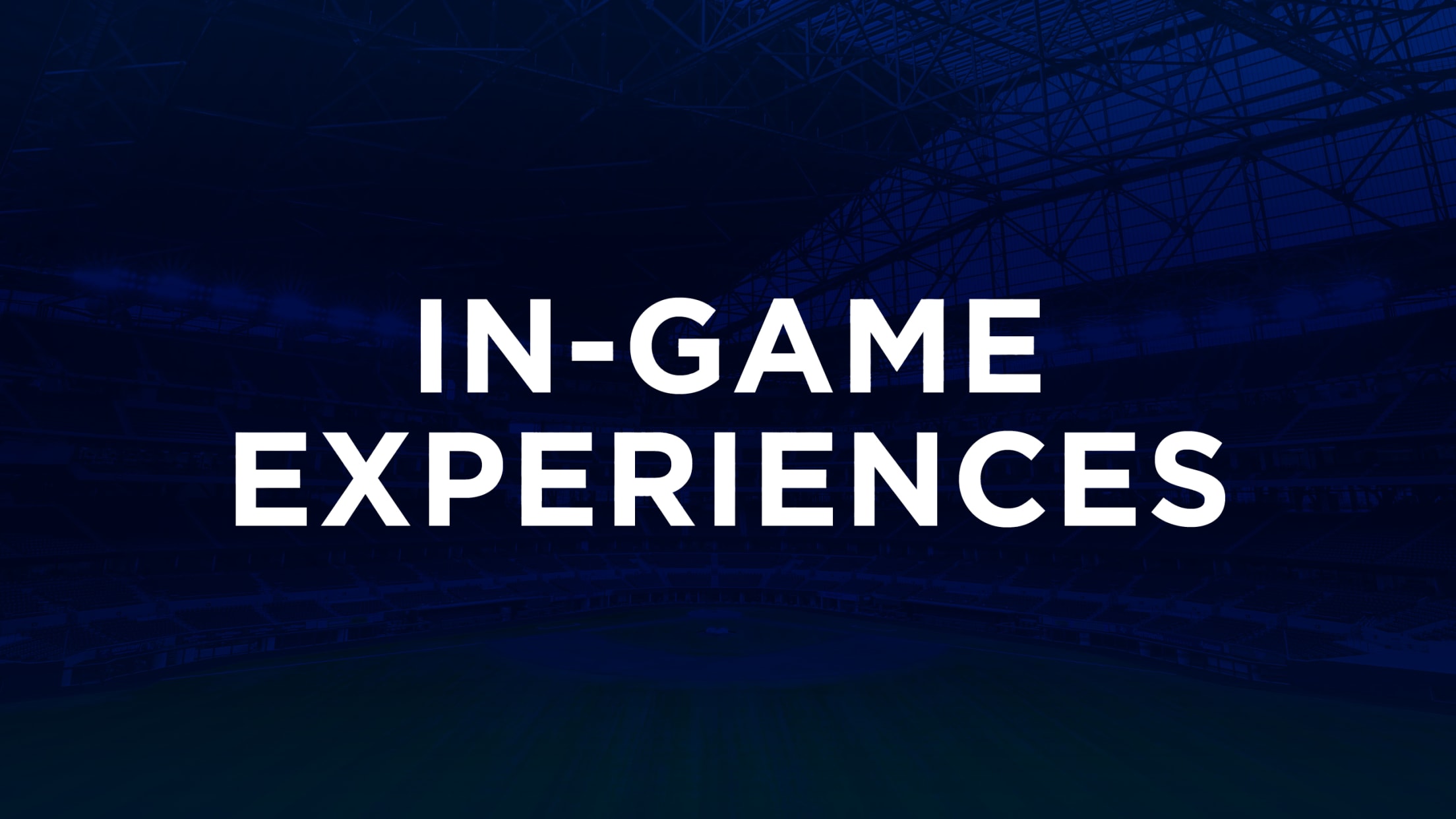 In-Game Experiences