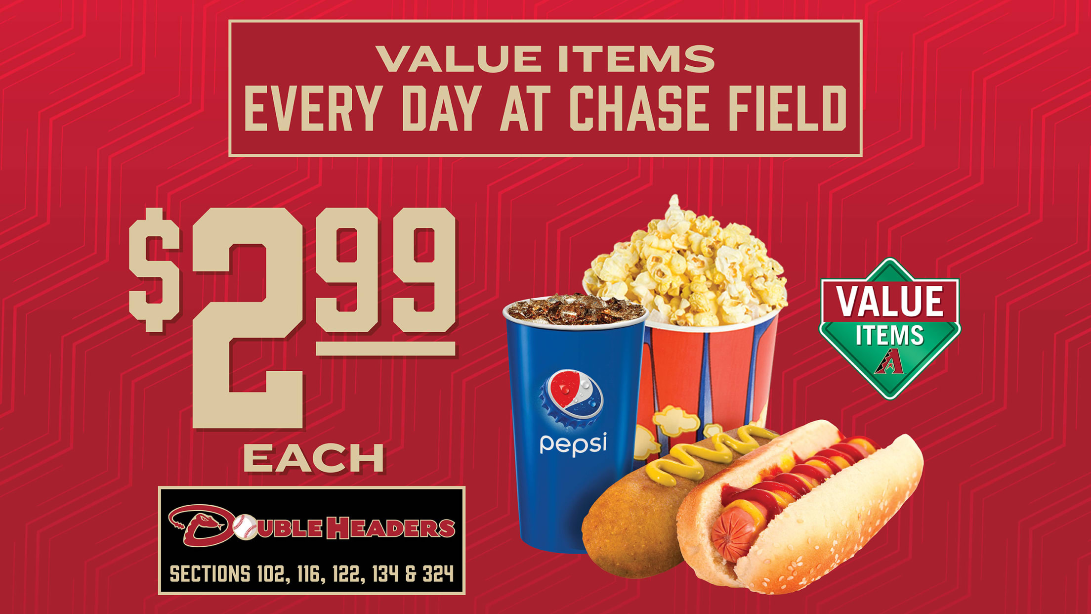 Value Items Every Day at Chase Field $2.99