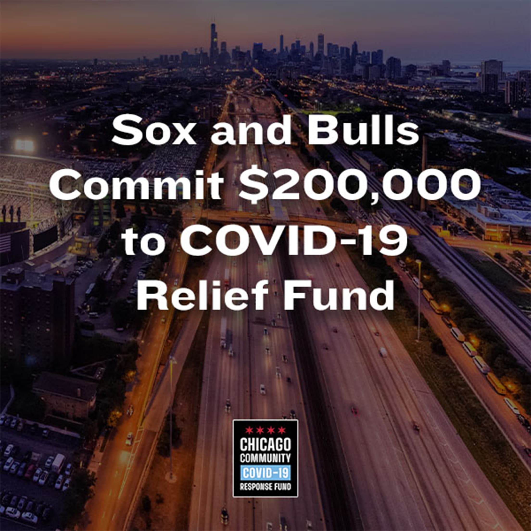 Sox and Bulls Commit $200,000 to COVID-19 Relief Fund