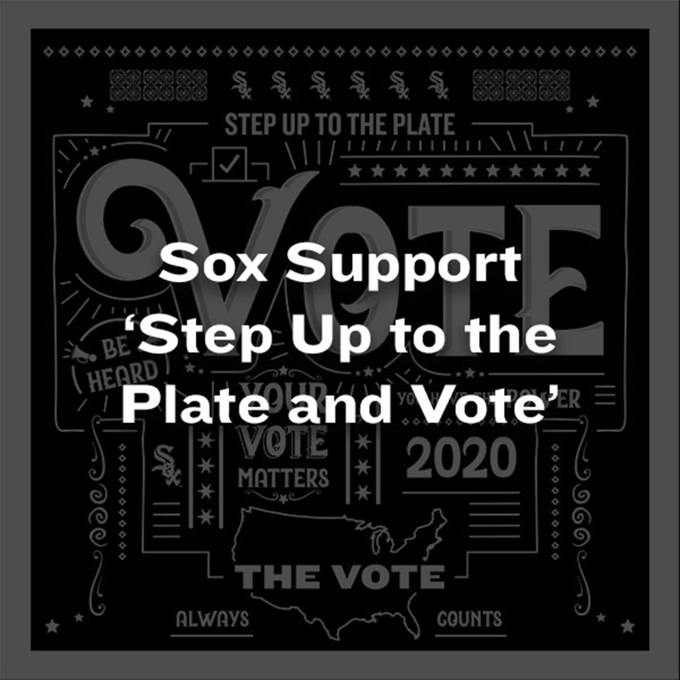 Sox Support ‘Step Up to the Plate and Vote’
