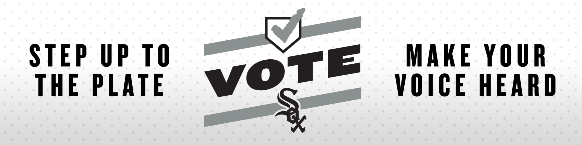 Vote - Step Up to the Plate - Make Your Voice Heard