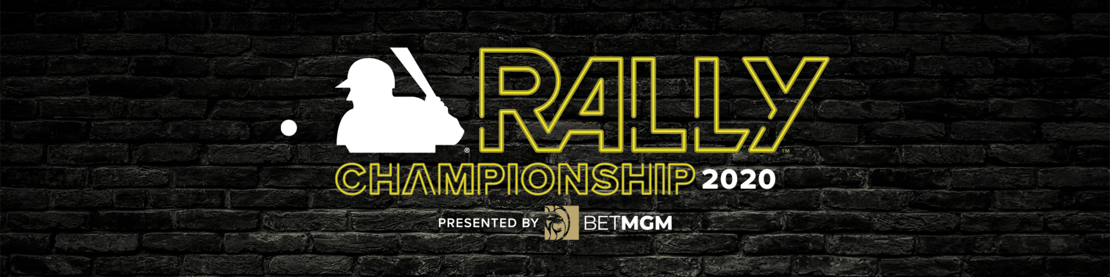 MLB Rally 2020 Championship presented by BETMGM