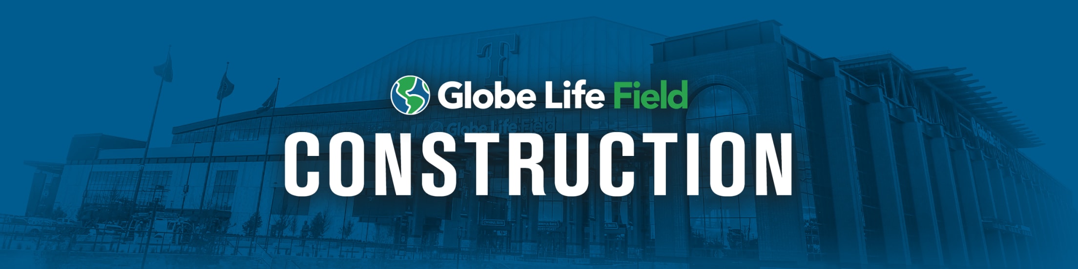 Globe Life Field Construction Timeline