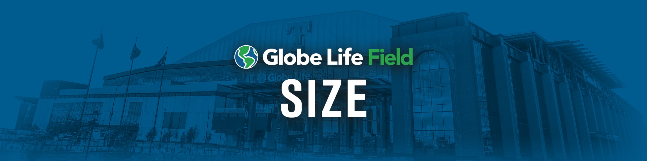 Globe Life Field Size