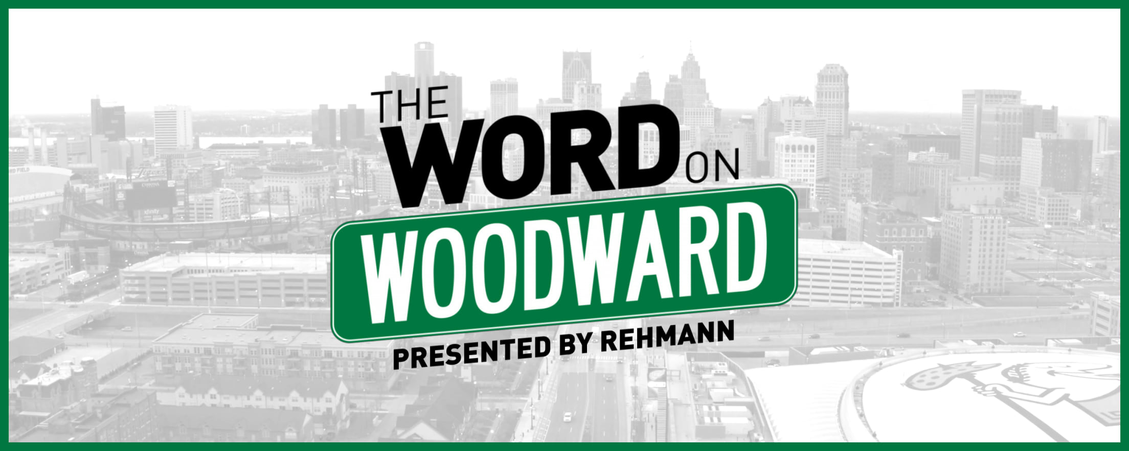 The Word on Woodward, presented by Rehmann
