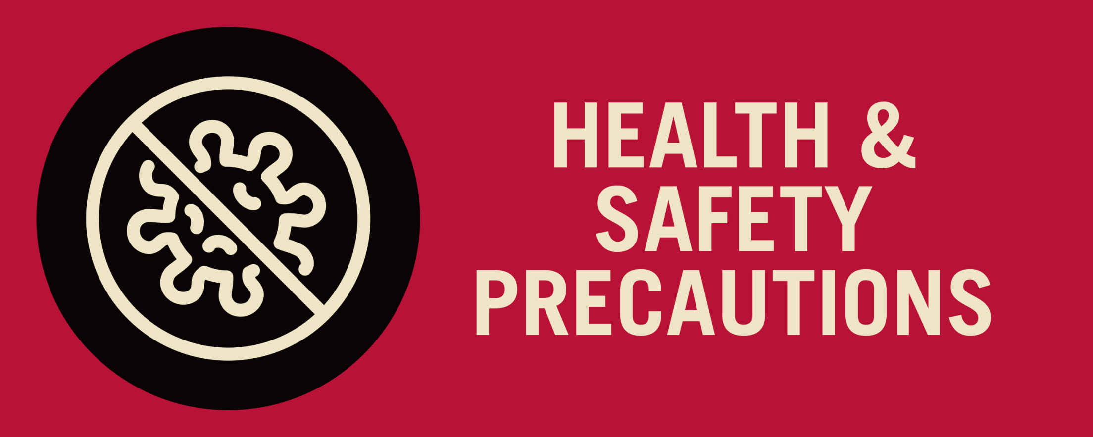 Health and Safety Precautions