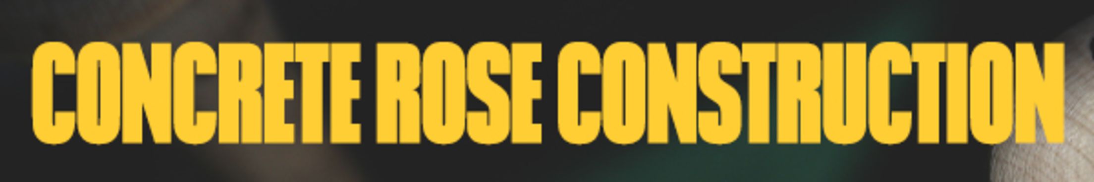 Concrete Rose Construction