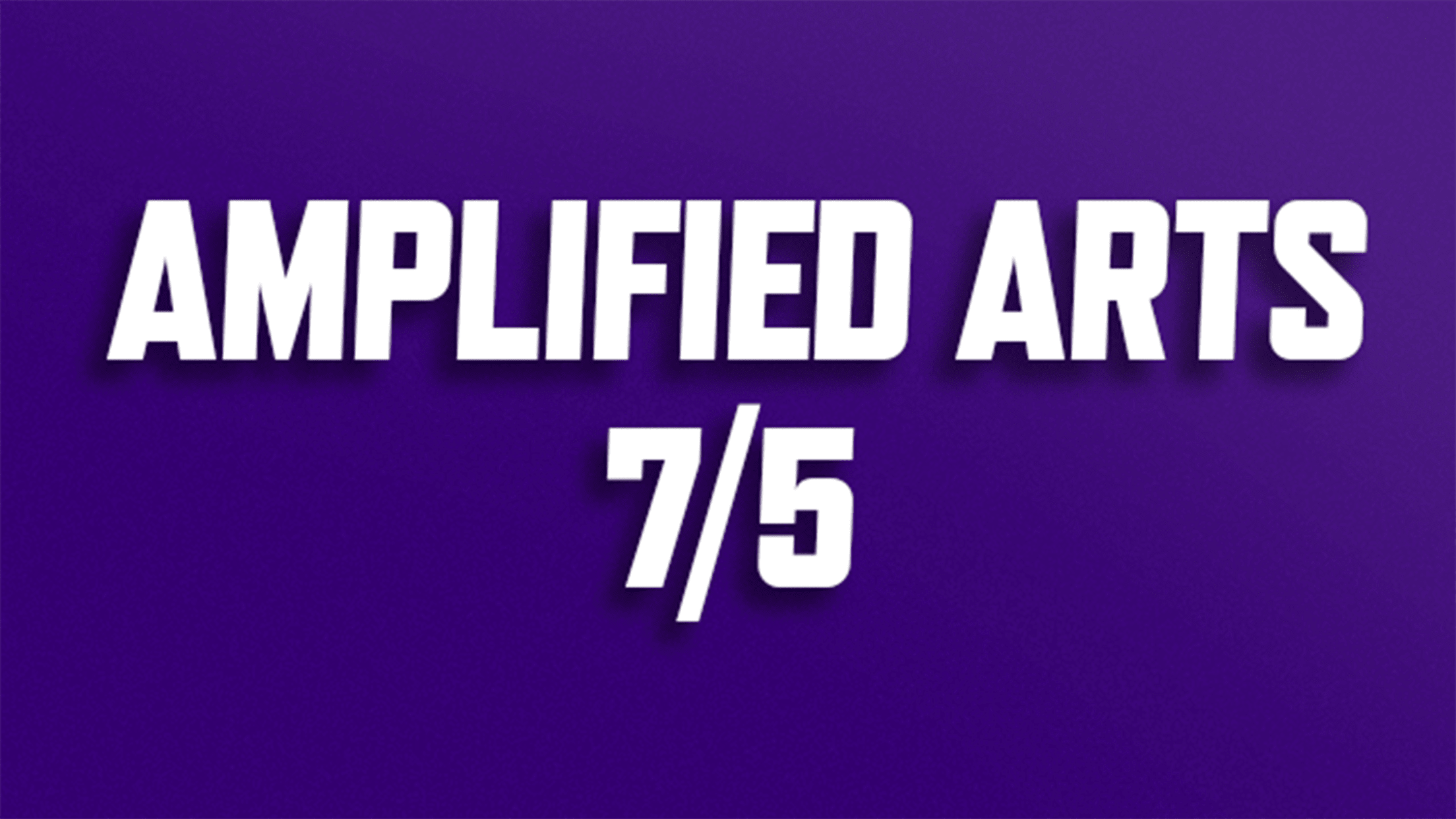 Purchase National Anthem tickets for Amplified Arts on July 5, 2026