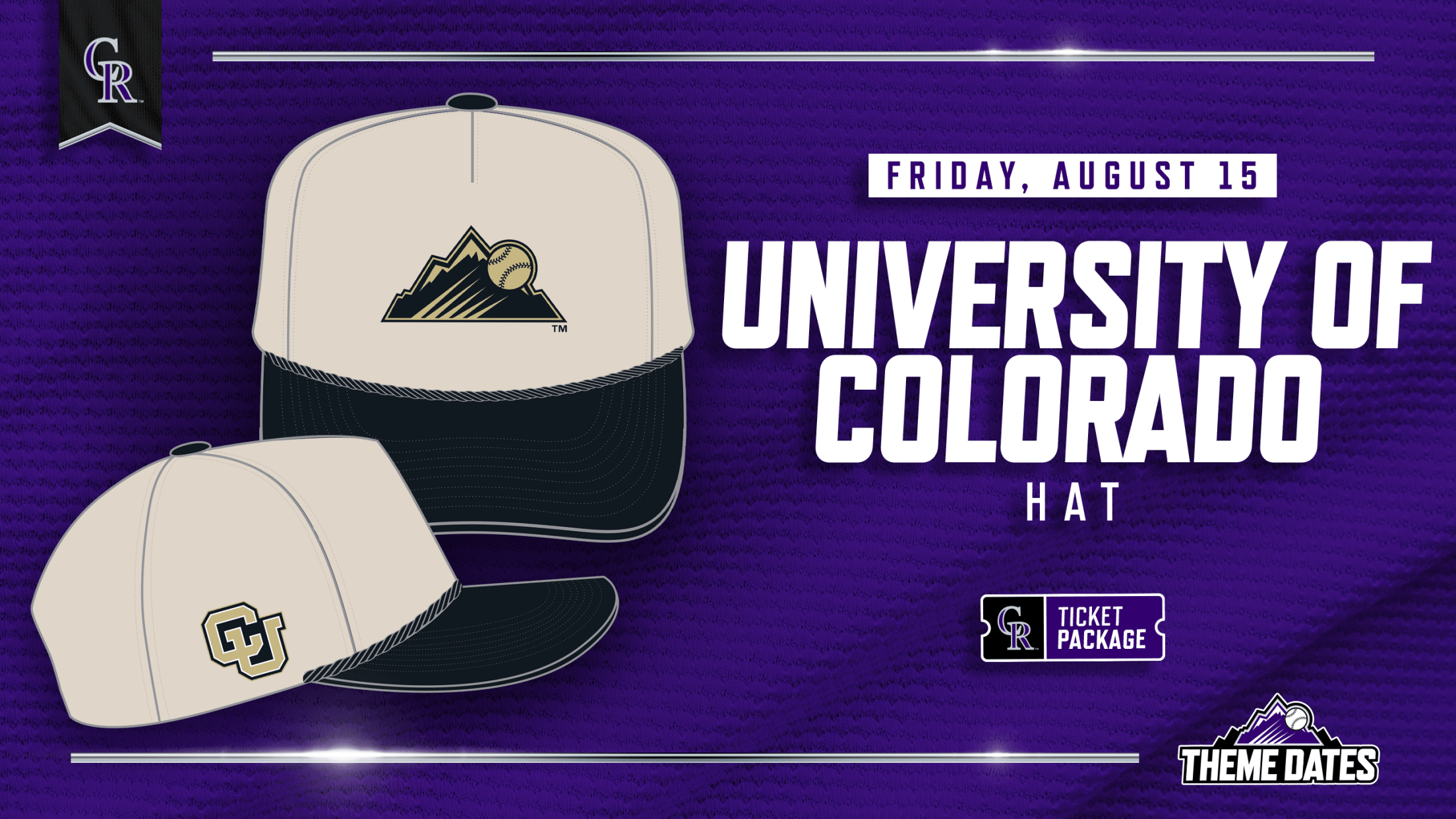 Colorado Rockies University of Colorado Ticket Package with trucker hat on Friday, August 15