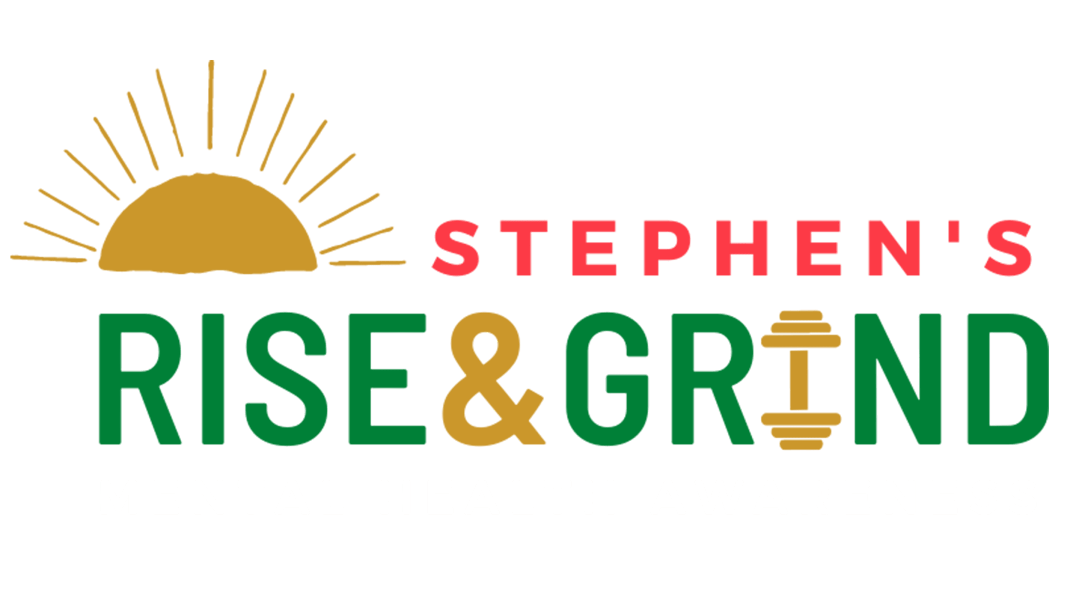 Stephen's Rise & Grind