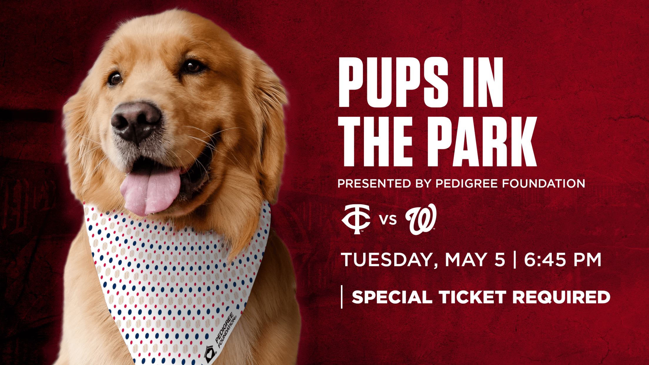Pups in the Park presented by PEDIGREE Foundation: Tuesday, May 5 vs. Minnesota Twins