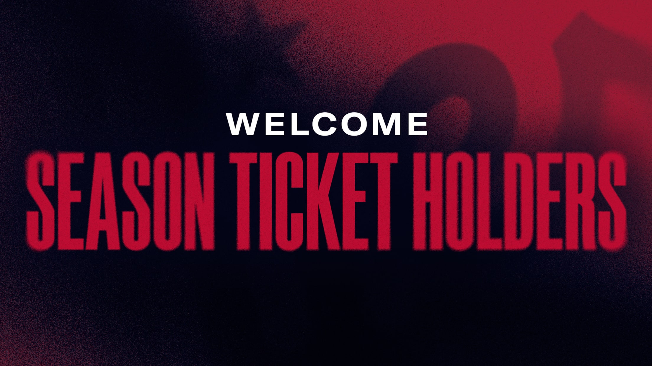 Welcome season ticket holders