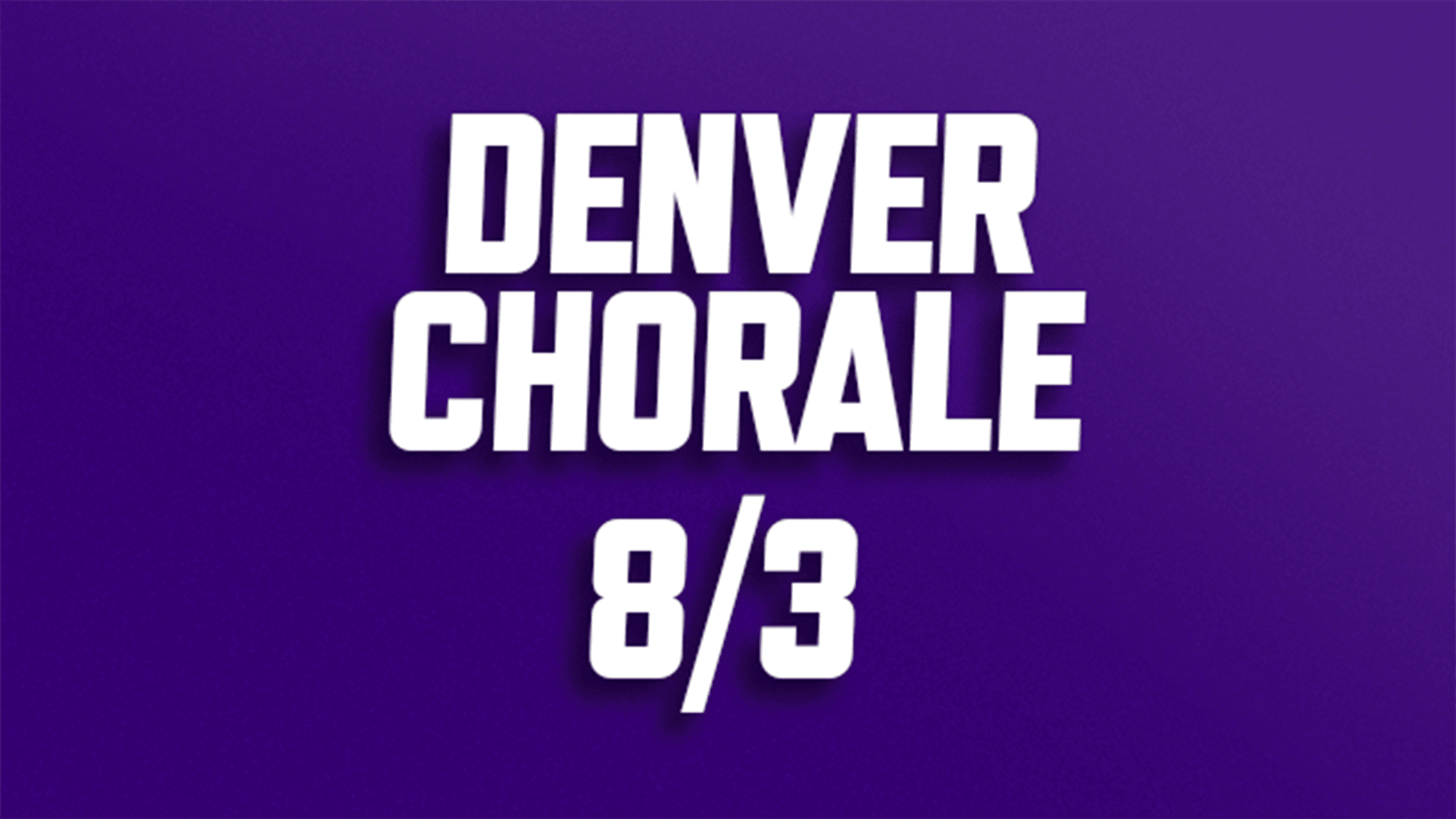 Purchase National Anthem tickets for Denver Chorale on August 3, 2026