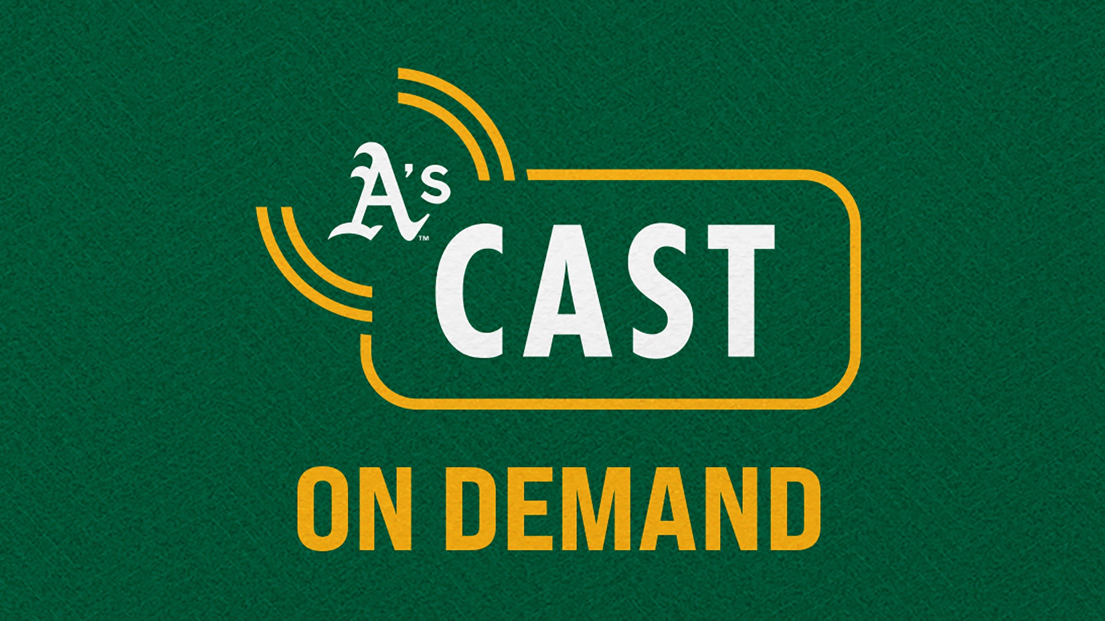 A's Cast On Demand