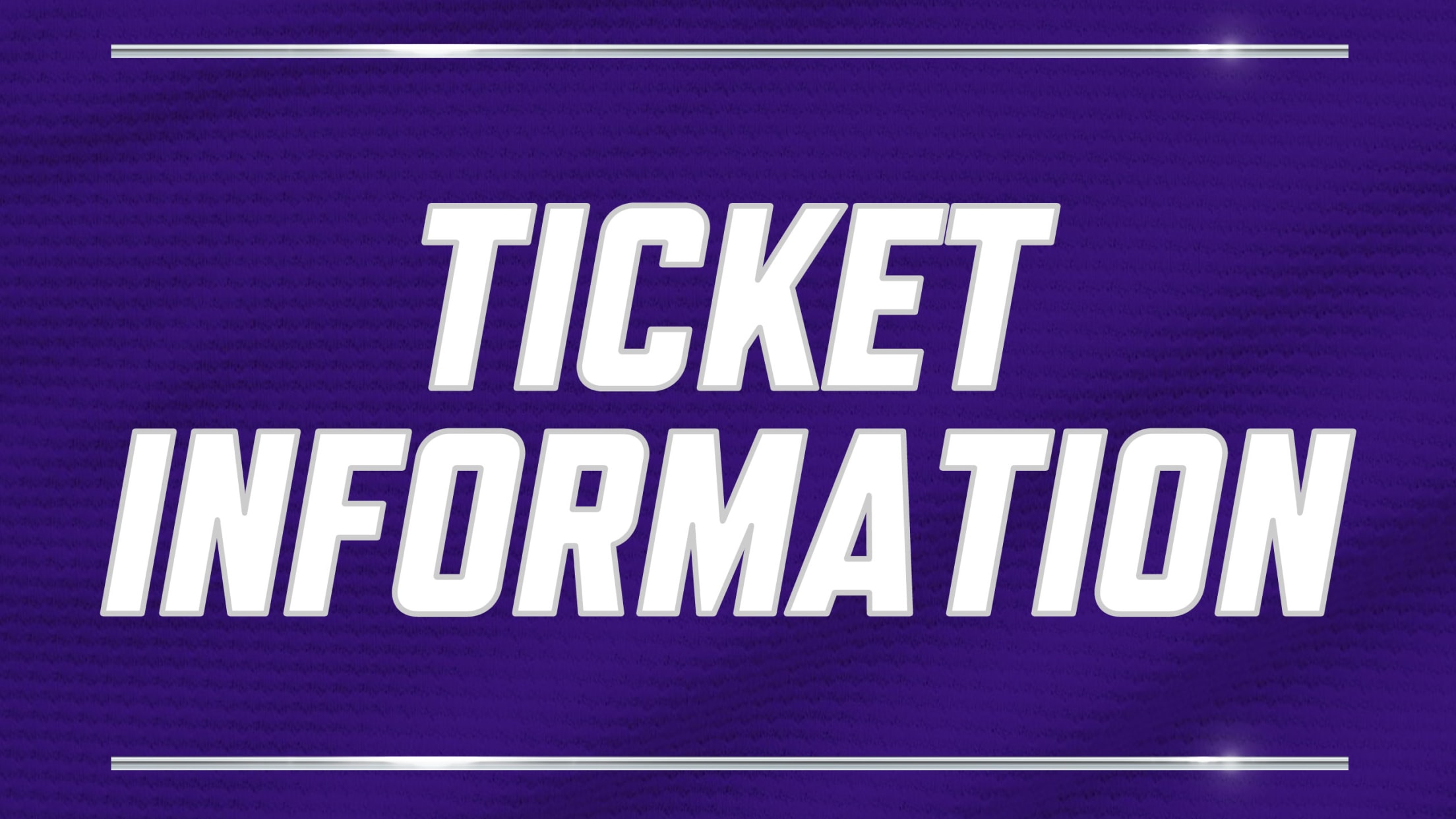 Ticket Information