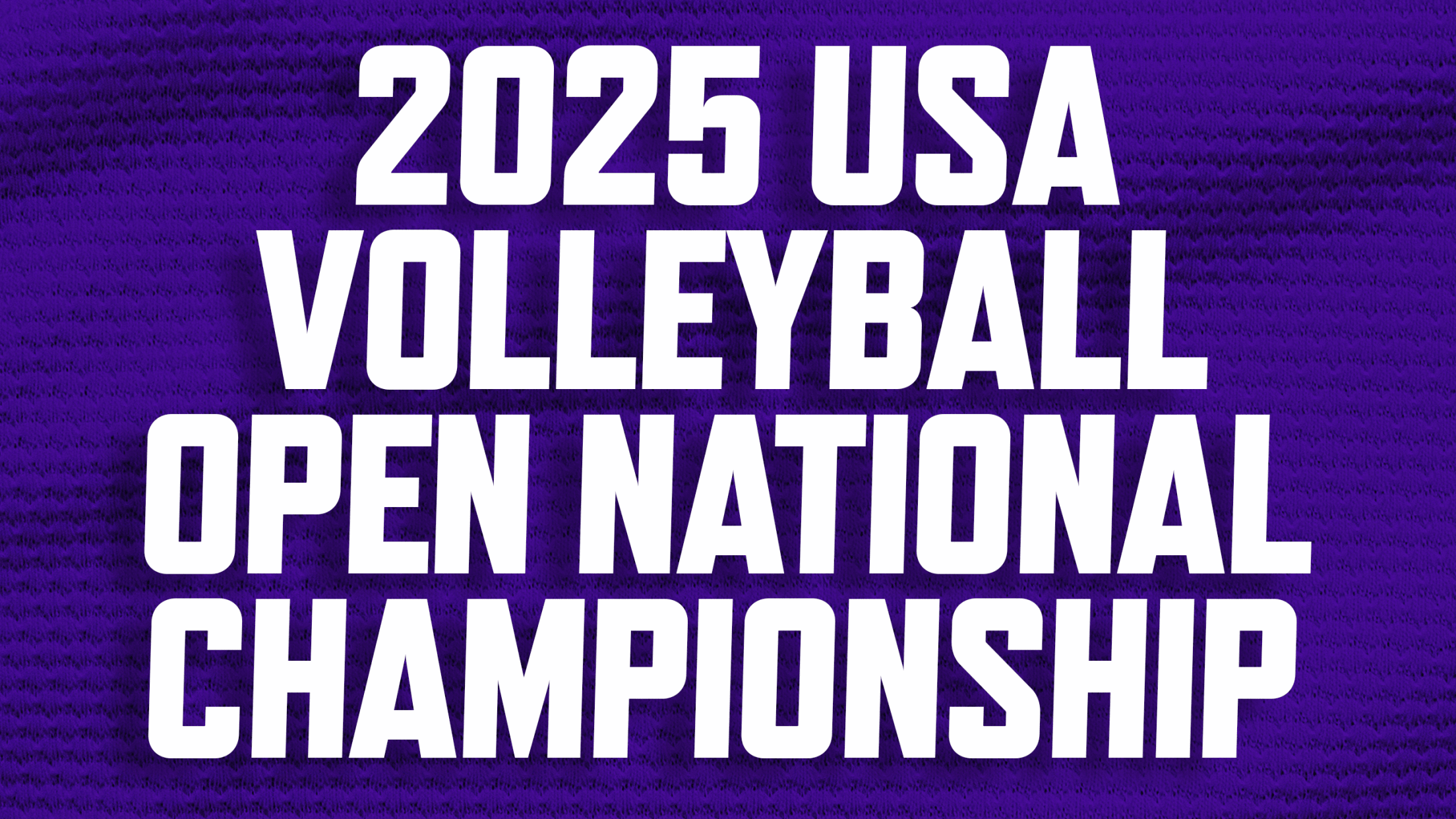 Buy discounted tickets for 2025 USA Volleyball Open National Championship