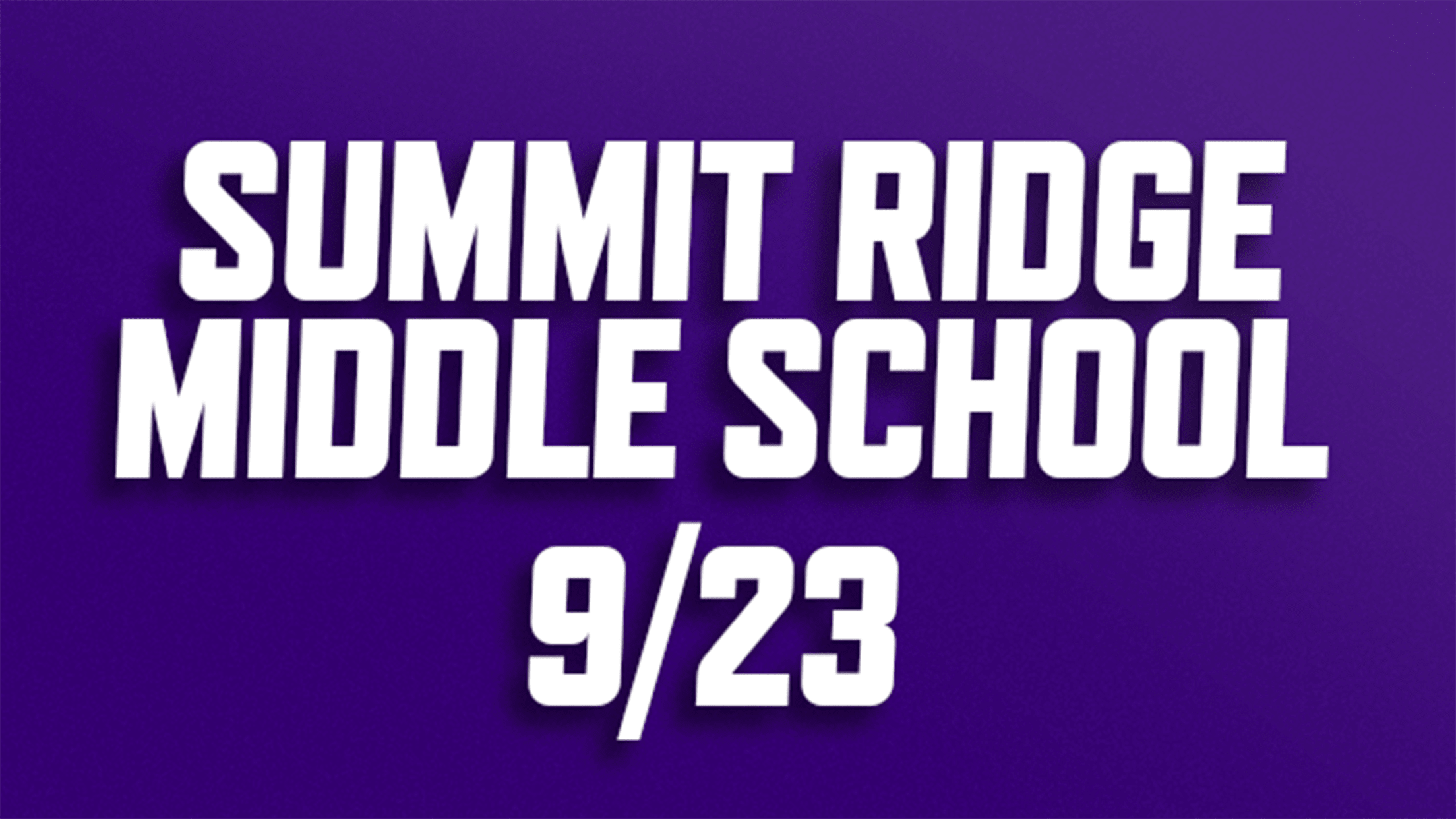 Purchase National Anthem tickets for Summit Ridge Middle School on September 23, 2026