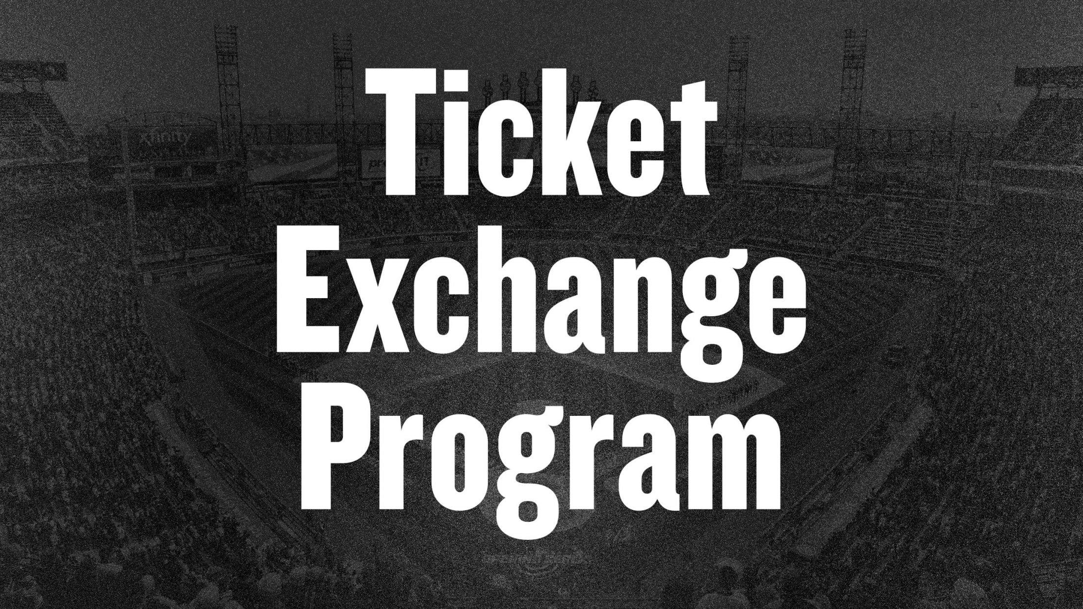 Ticket Exchange Program