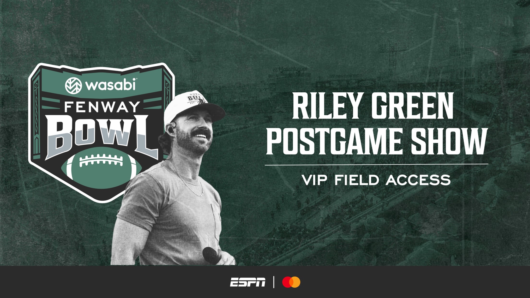 Wasabi Fenway Bowl. Riley Green Postgame Show: VIP Field Access.