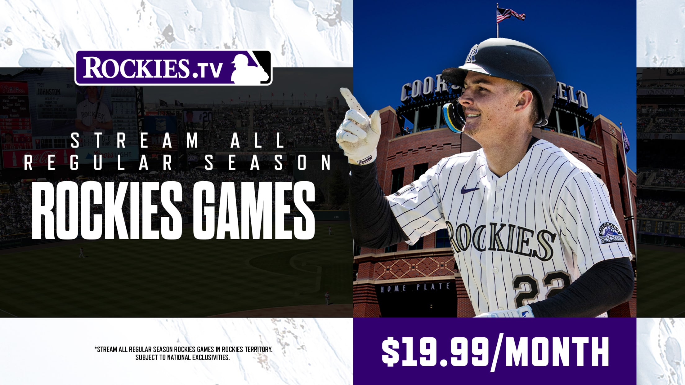Rockies.TV - Stream all regular season Rockies games for $19.99/month in Rockies territory, subject to national exclusivities.