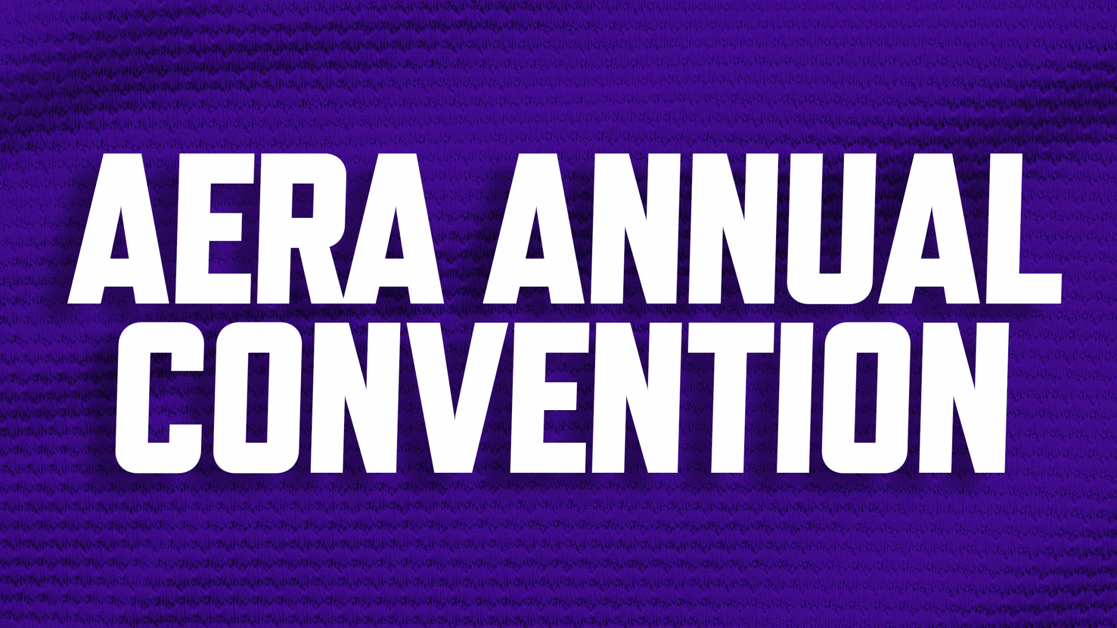 Buy discounted tickets for AERA Annual Convention
