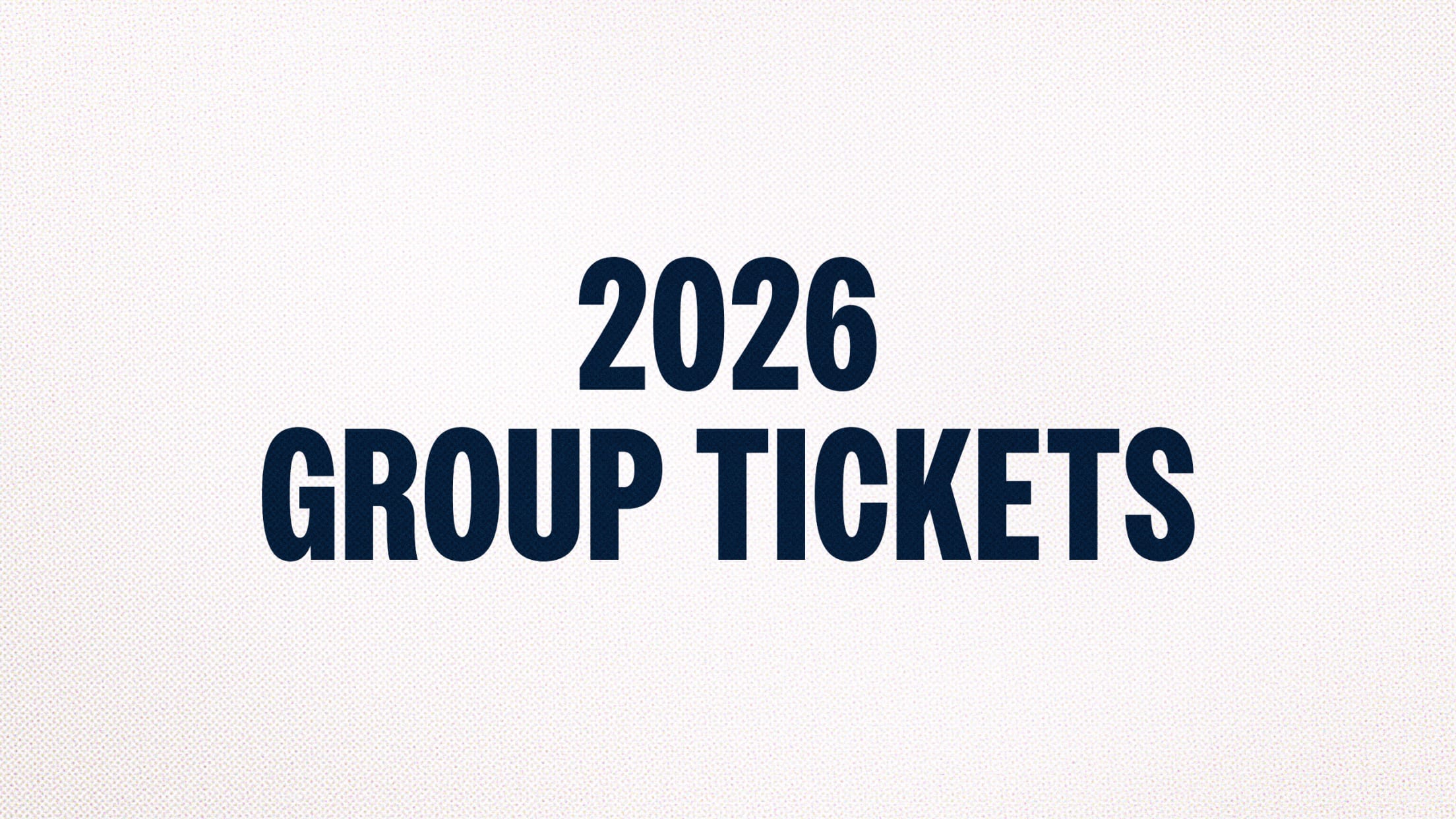 2026 Group Tickets
