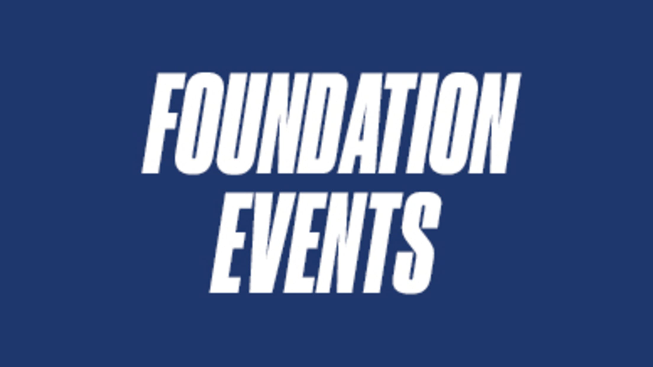 Foundation Events