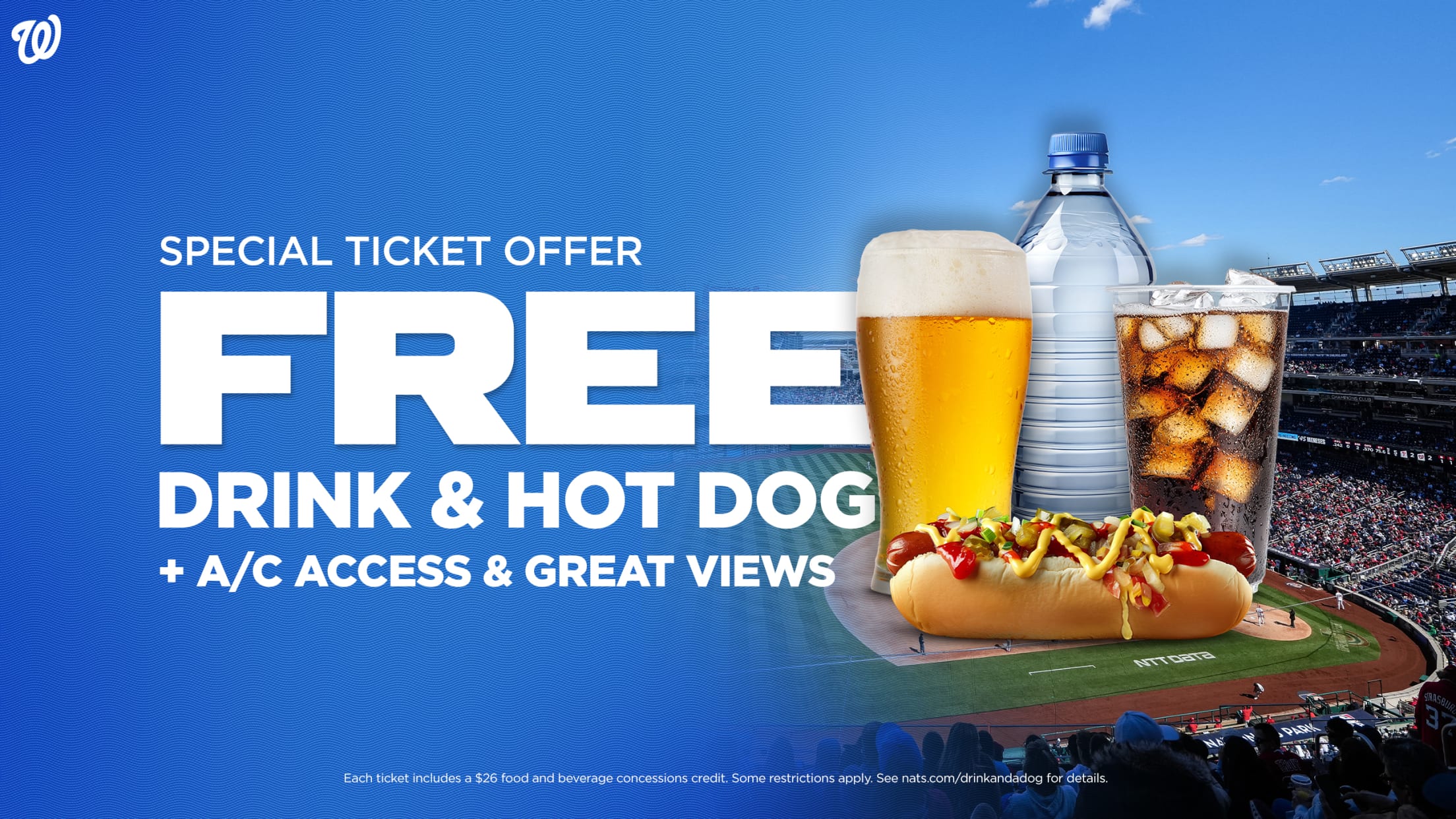 Special Ticket Offer - Free Drink, & Hot Dog