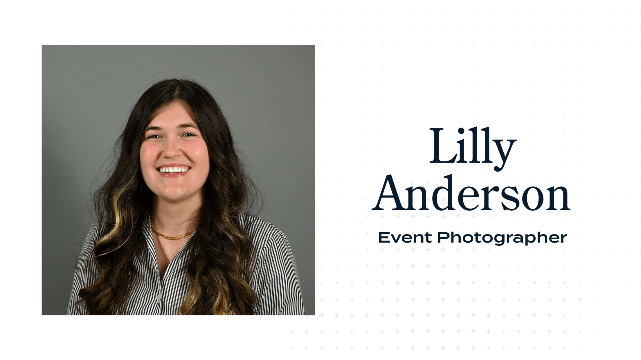 Lilly Anderson, Event Photographer