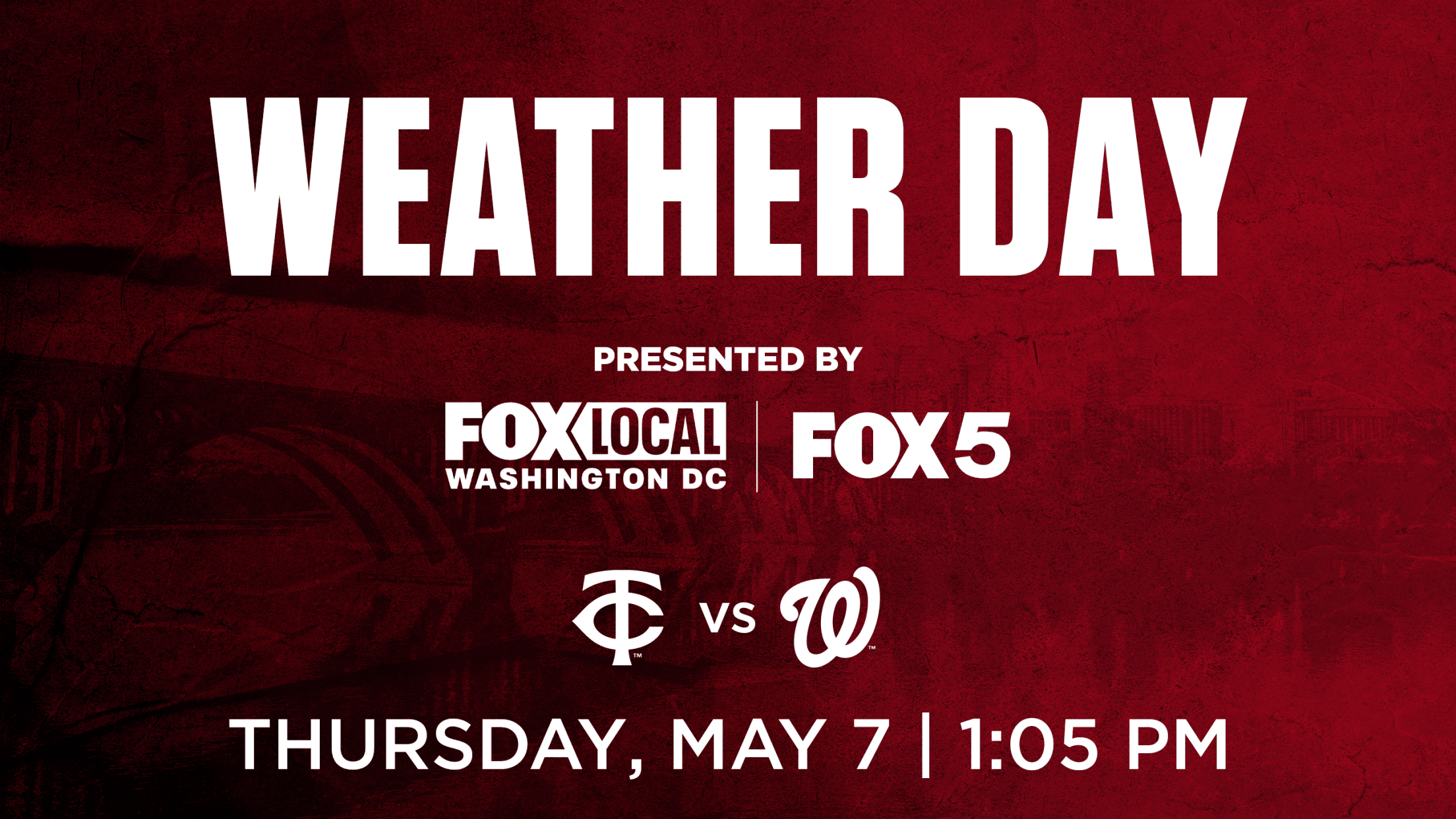 Weather Day: Thursday, May 7 vs. Minnesota Twins