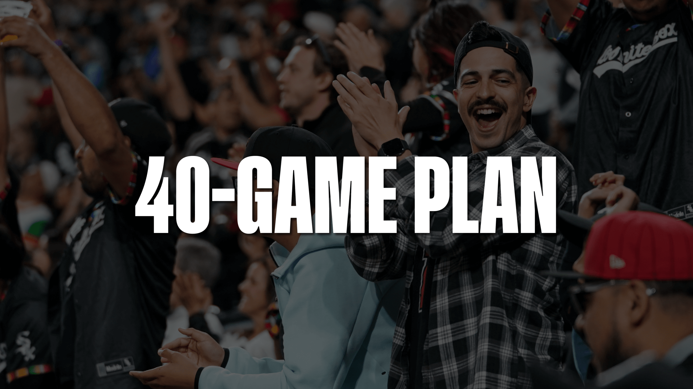 40-Game Plan
