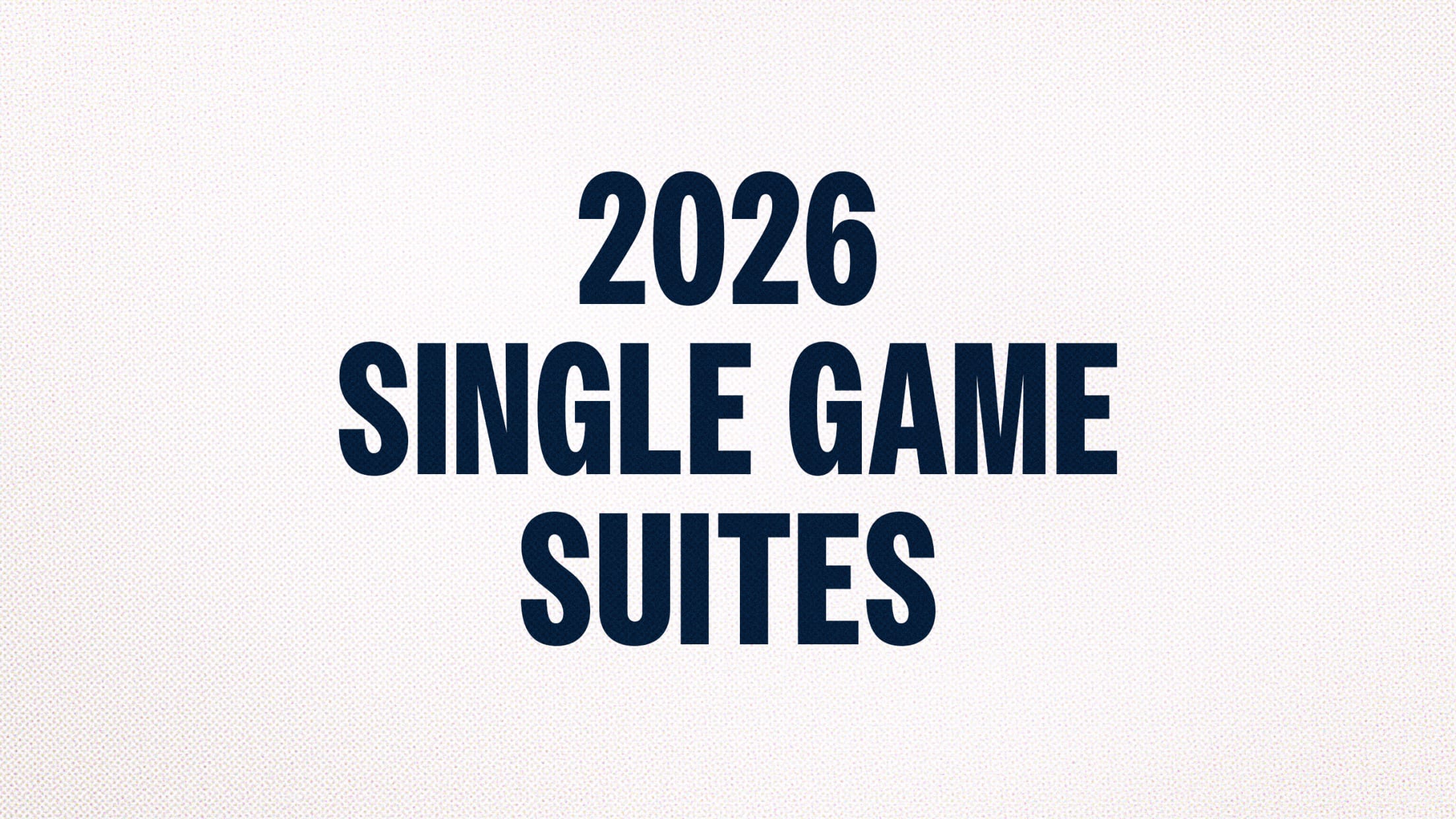 2026 Single Game Suites