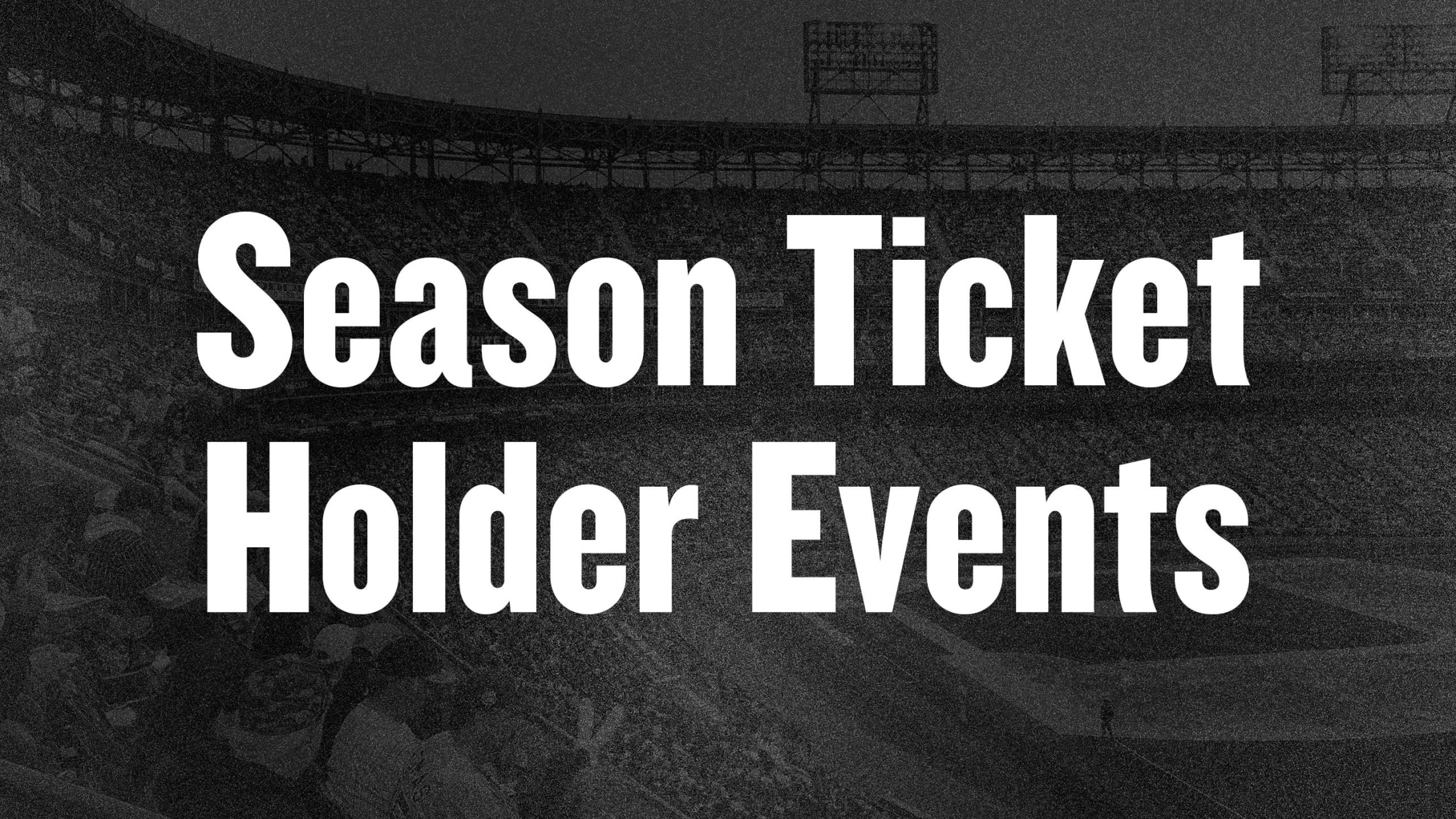 Season Ticket Holder Events