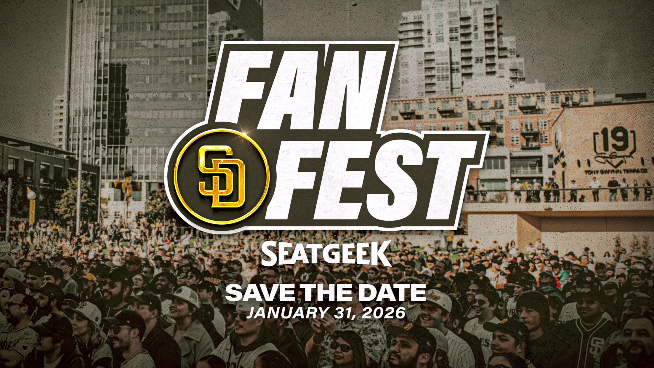 San Diego Padres Fanfest. Save the Date. January 31, 2026