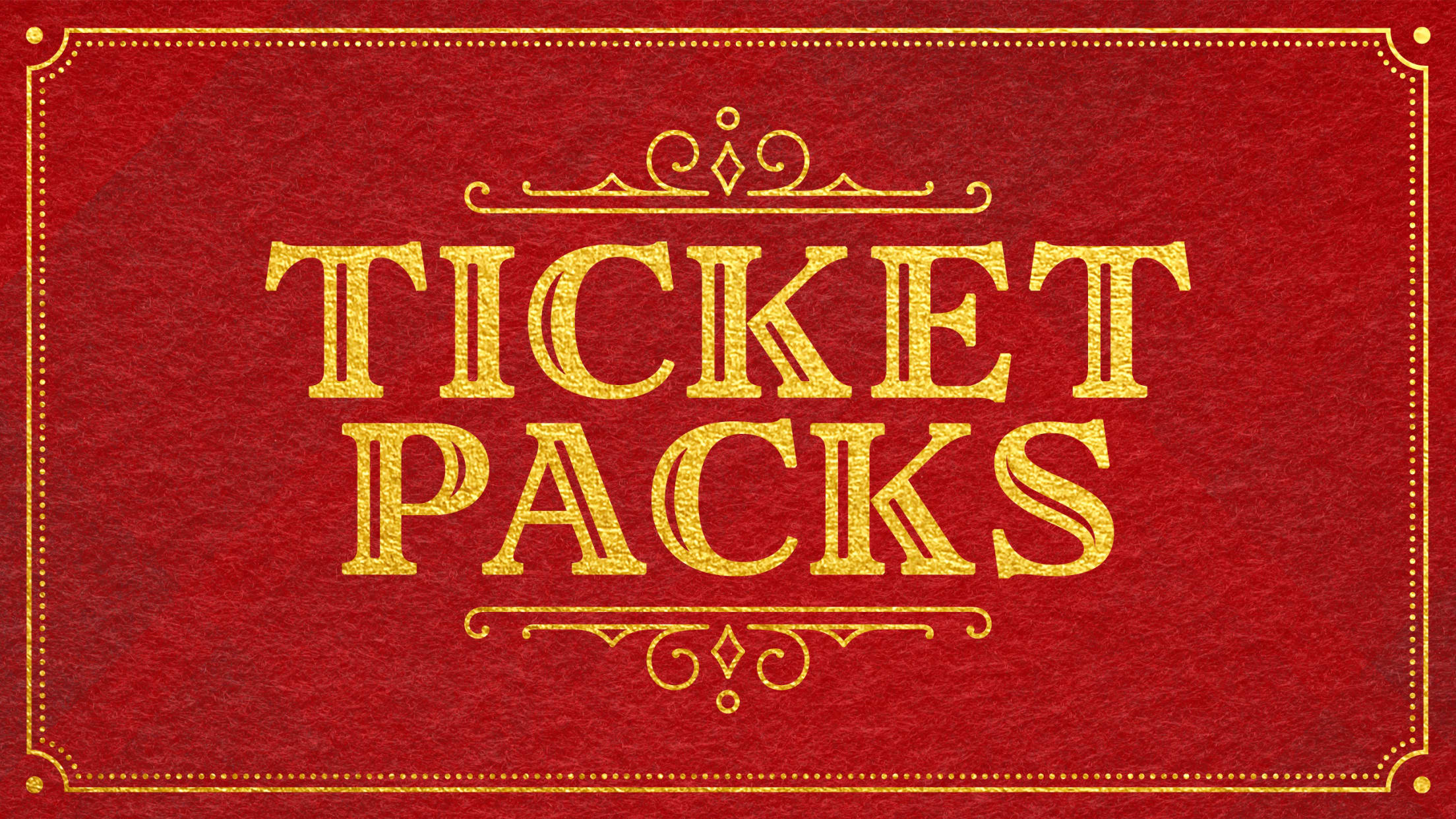 Ticket Packs