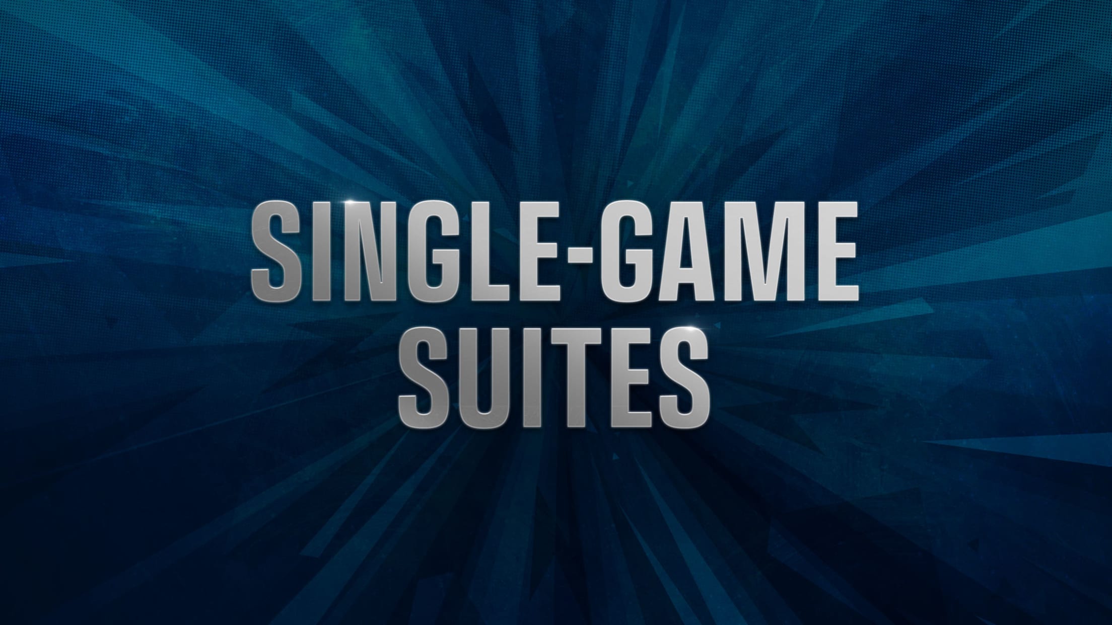 Single-Game Suites