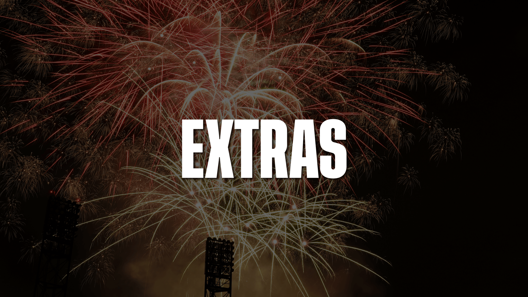 Extras
