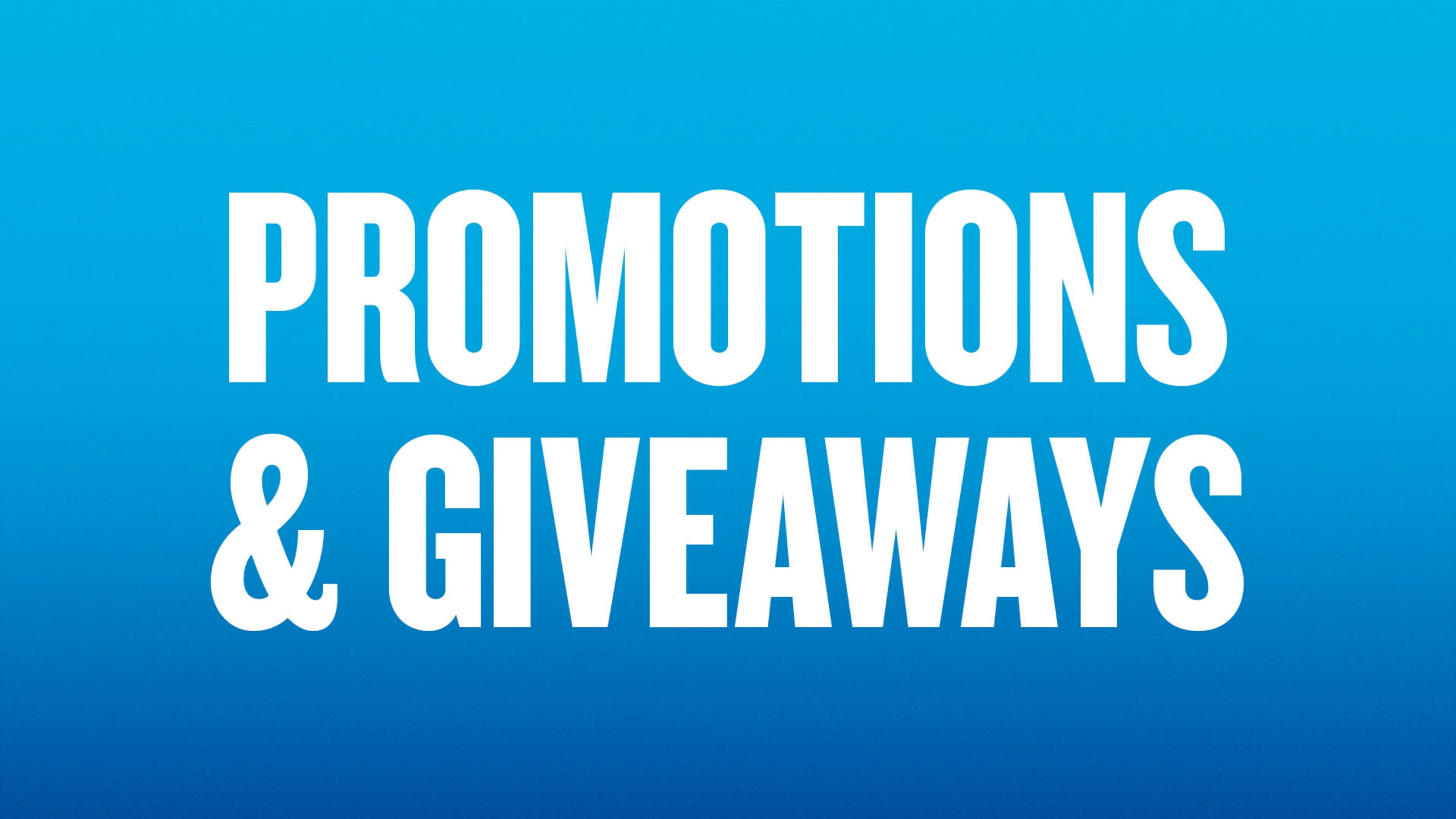 Promotions & Giveaways