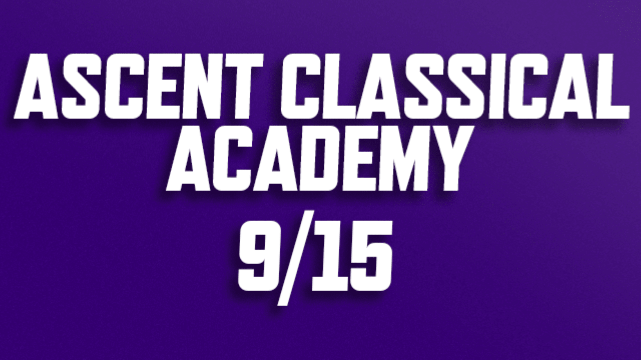 Purchase National Anthem tickets for Ascent Classical Academy on September 15, 2026