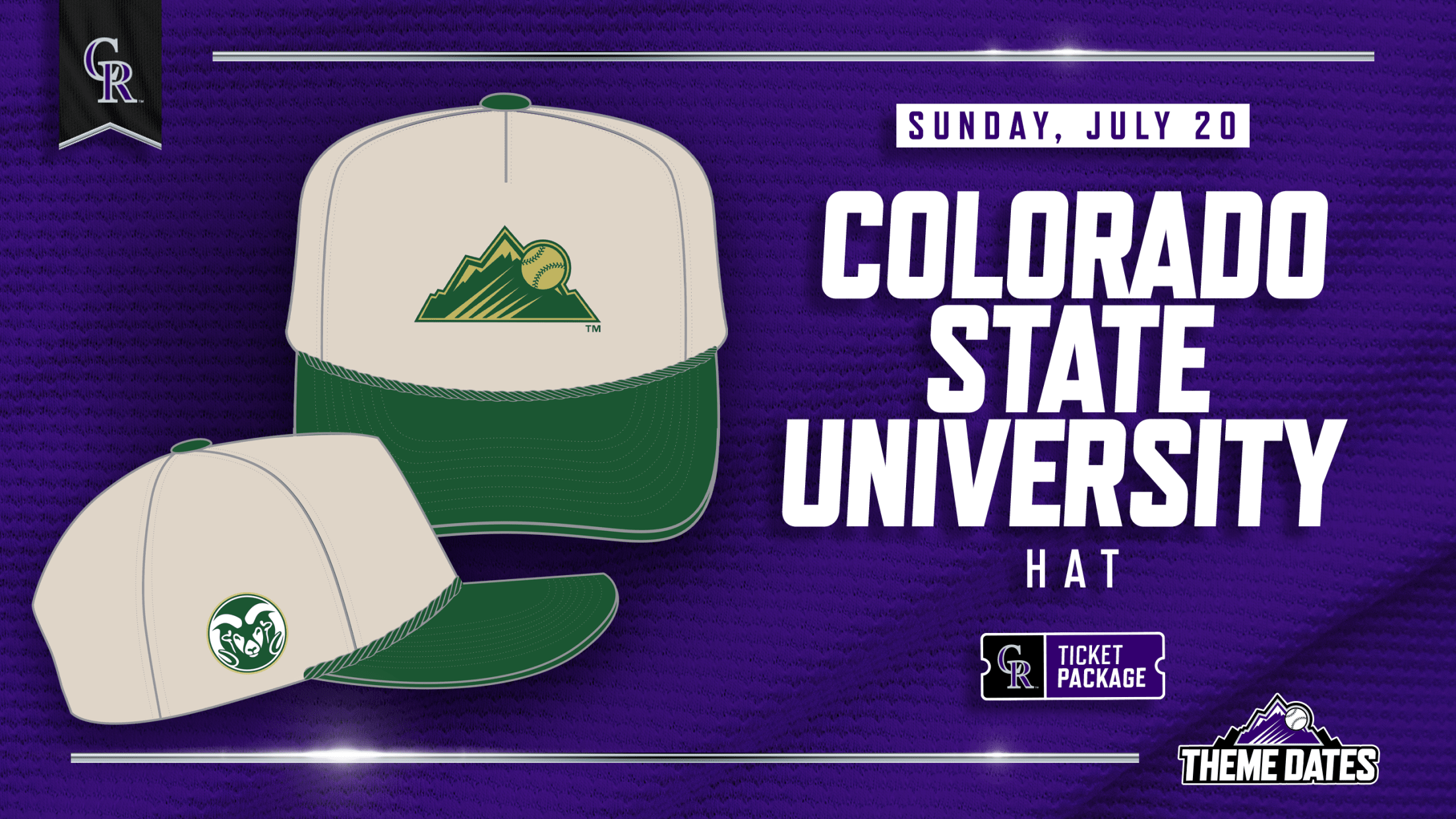 Colorado Rockies Colorado State University Ticket Package on Sunday, July 20 with limited-edition CSU-themed Colorado Rockies trucker hat