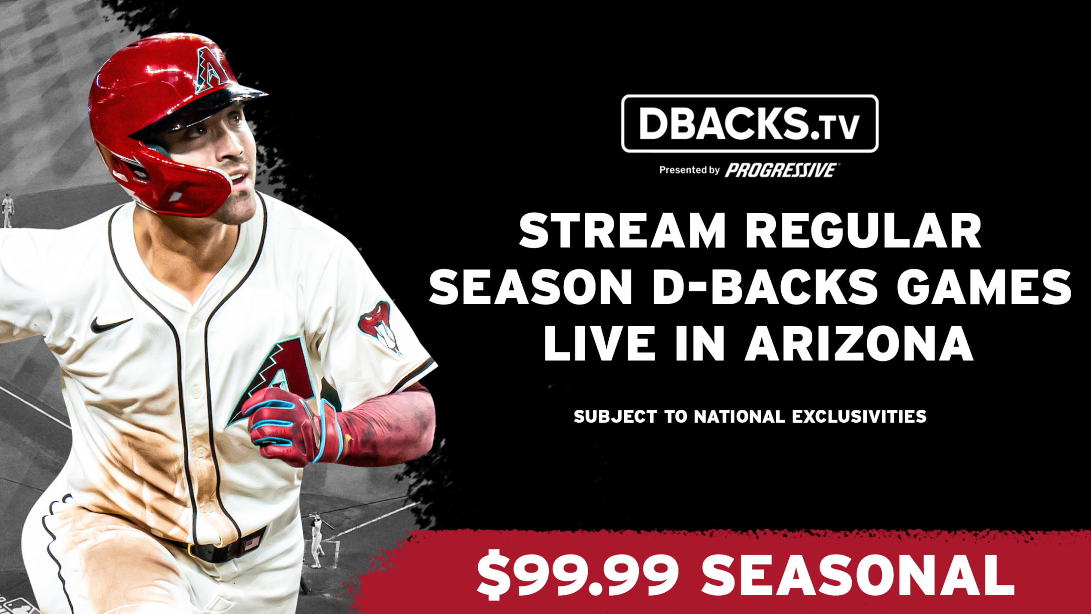 DBACKS.TV - Stream regular season D-backs games live in Arizona. $99.99