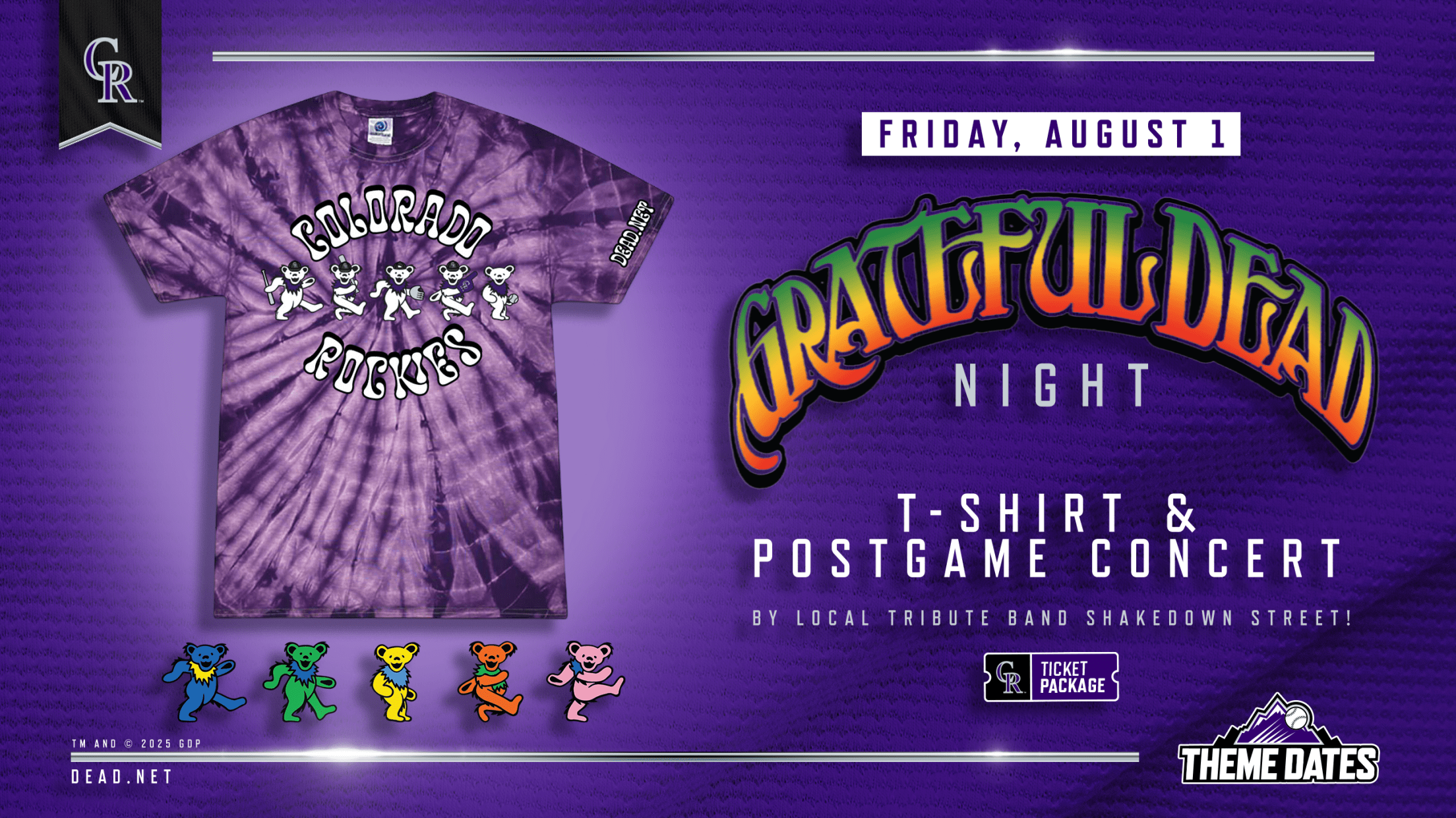 Grateful Dead Night Ticket Package on Friday, August 1 with limited-edition purple tie-dye Grateful-Dead themed Rockies t-shirt and a postgame concert by local tribute band Shakedown Street