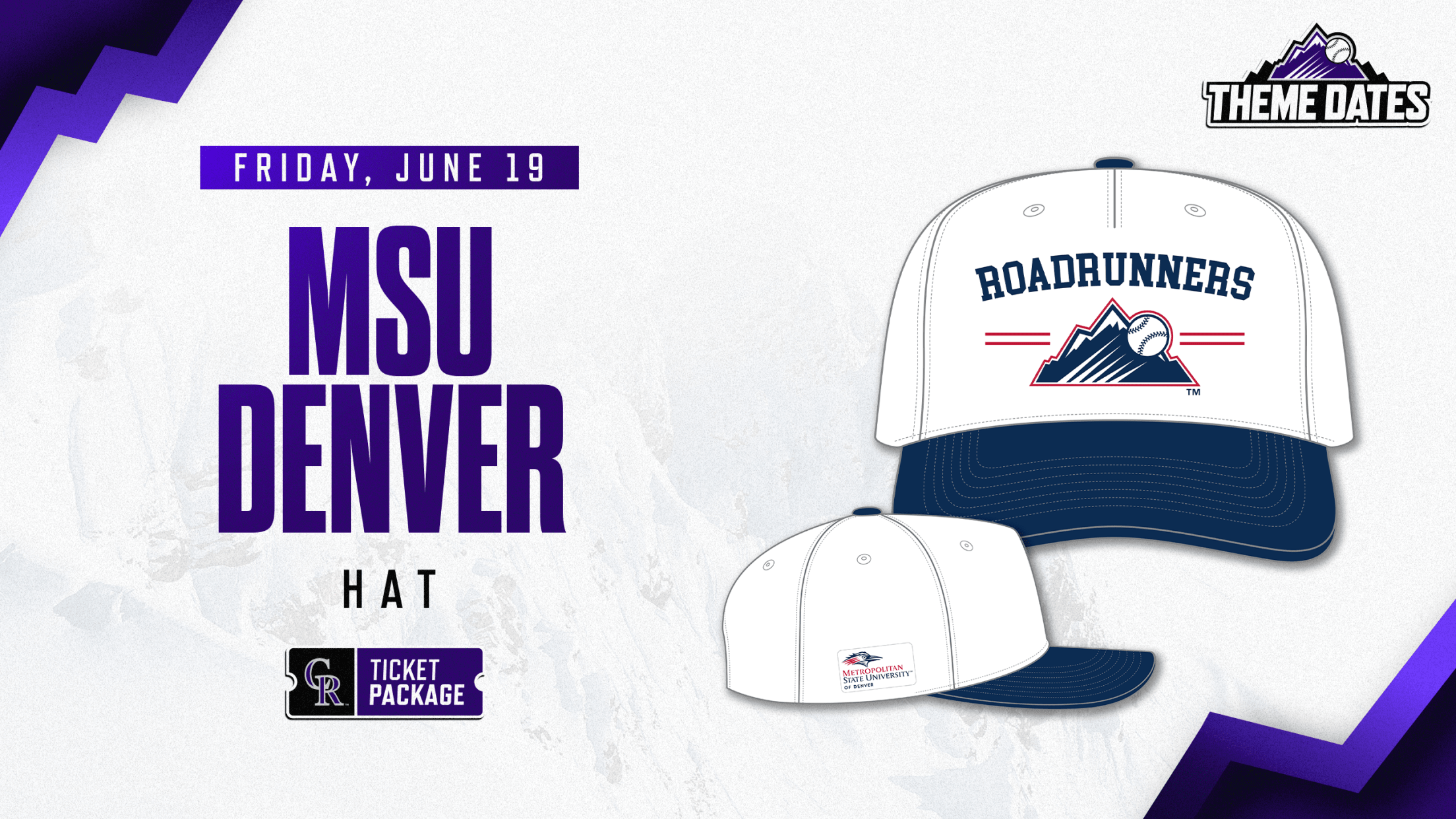 Purchase MSU Denver ticket package on Friday, June 19 to receive limited-edition Roadrunners-themed Rockies hat