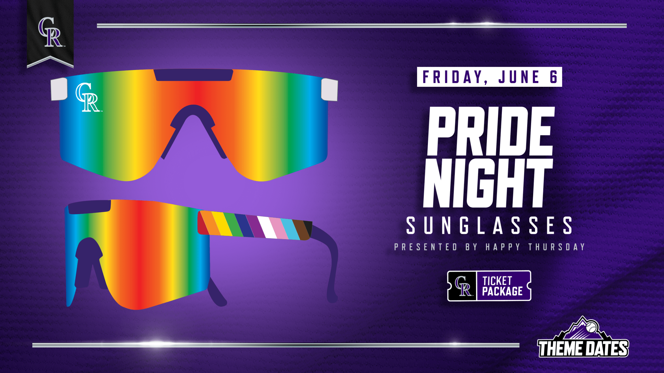 Happy Thursday Pride Night ticket package on Friday, June 6 with limited-edition sunglasses