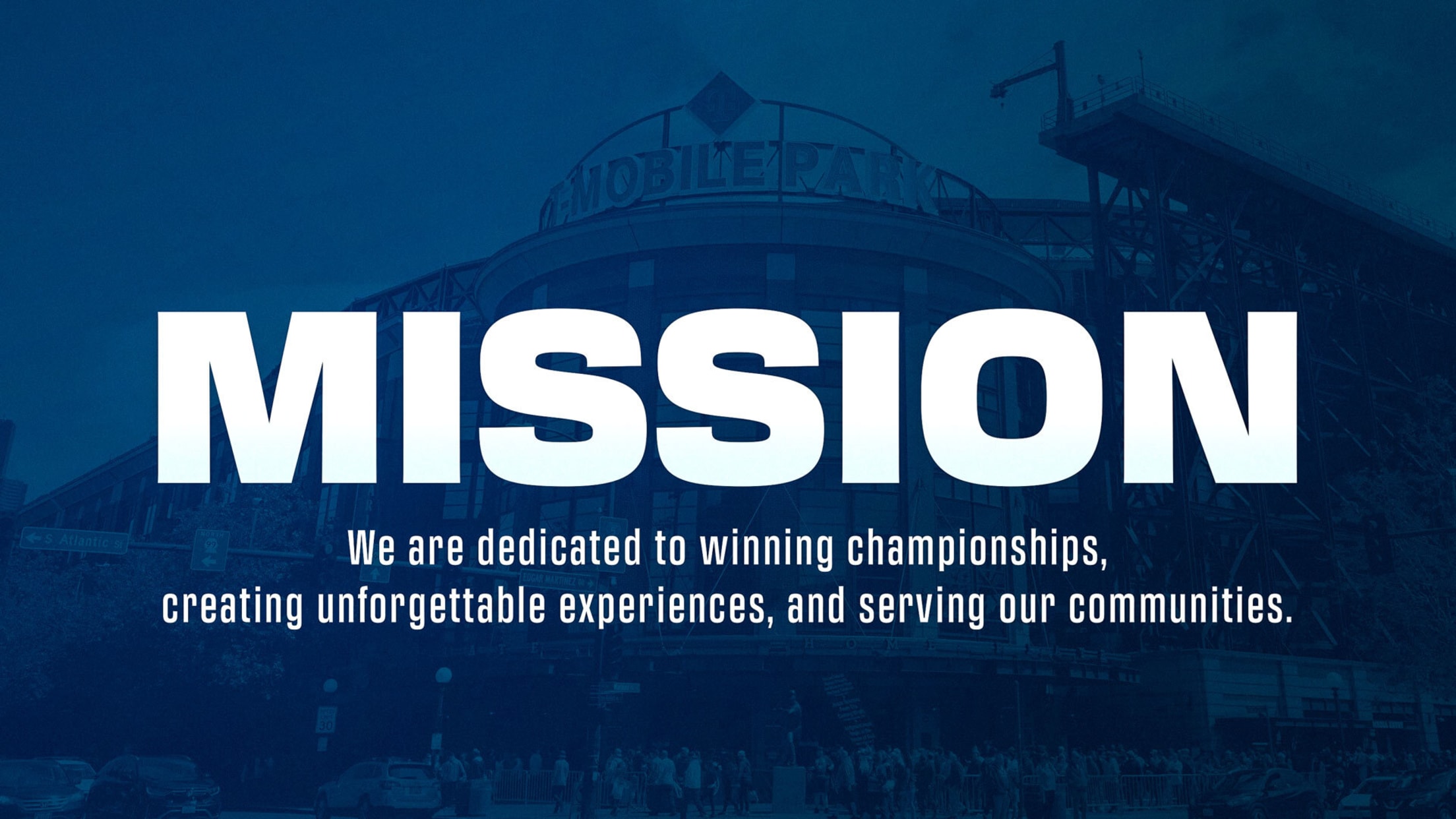 Mission: We are dedicated to winning championships, creating unforgettable experiences, and serving our communities.